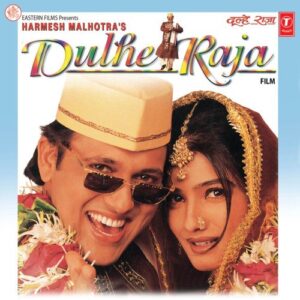 Dulhe Raja Songs Download