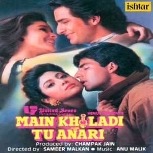 Main Khiladi Tu Anari Songs Download