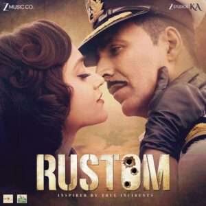 Rustom Songs Download