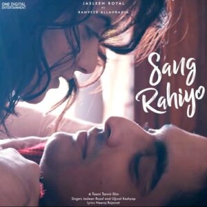 Sang Rahiyo Song Download